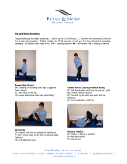 Hip and Glute Stretches Proper technique for static stretches: 1