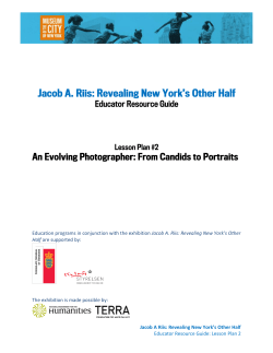 Jacob A Riis: Revealing New York`s Other Half Educator Resource