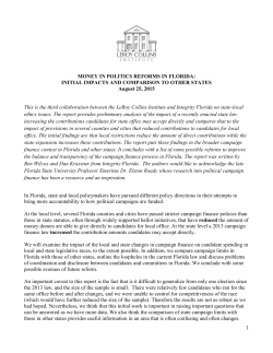 1 MONEY IN POLITICS REFORMS IN FLORIDA: INITIAL IMPACTS