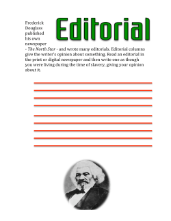 Frederick Douglass published his own newspaper ‐ The North Star