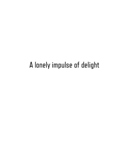 A lonely impulse of delight