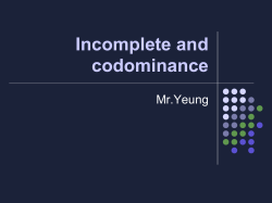 Incomplete and codominance