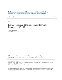 Franco`s Spain and the European Integration Process (1945