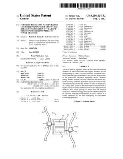 Fertility regulator incorporating vas deferens implanted open/close