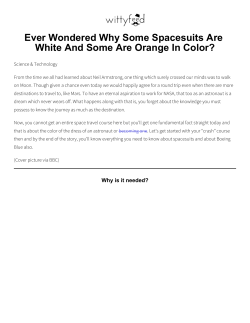Ever Wondered Why Some Spacesuits Are White And