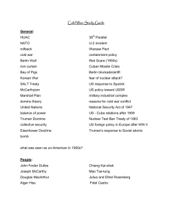Cold War: Study Guide General: HUAC 38 Parallel NATO U