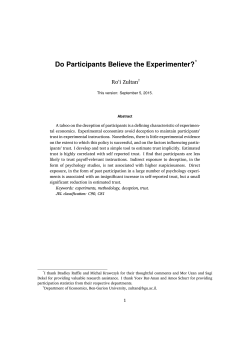 Do Participants Believe the Experimenter?