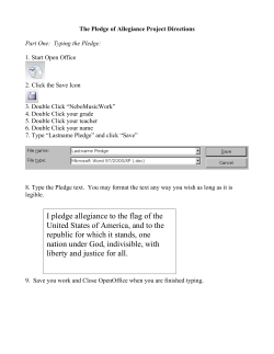 I pledge allegiance to the flag of the United States of America, and to