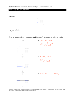 1 Solutions Let f x( )= x2 + 2 x2 +1 Write the function rule for g in