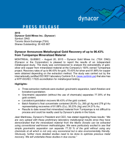 Dynacor Announces Metallurgical Gold Recovery of up to 96.43