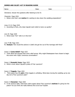 ROMEO AND JULIET: ACT IV READING GUIDE Name: Class: Date