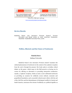 Review/Rese&ntilde;a Politics, Rhetoric and the Future of Testimonio