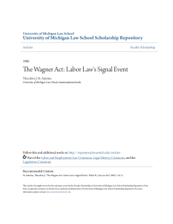 The Wagner Act: Labor Law`s Signal Event