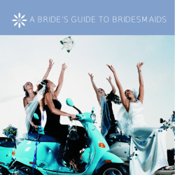 A Bride`s Guide to Bridesmaids