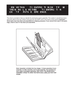 Note: Assembly is divided into four stages: 1) frame assembly, 2