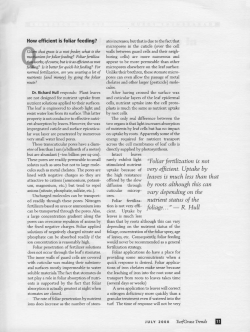 "Foliar fertilization is not very efficient. Uptake by leaves is much less