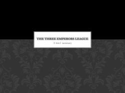 The Three Emperors League