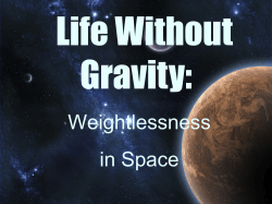 “Life Without Gravity” PowerPoint