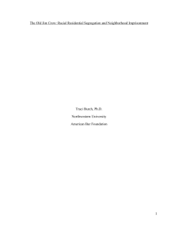 The Old Jim Crow: Racial Residential Segregation and