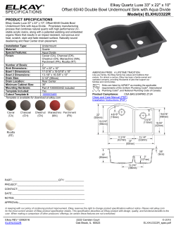 SPECIFICATIONS Elkay Quartz Luxe 33" x 22" x 10" Offset 60/40