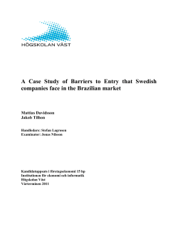 A Case Study of Barriers to Entry that Swedish companies