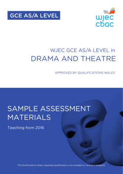 GCE Drama and Theatre Sample Assessment Materials