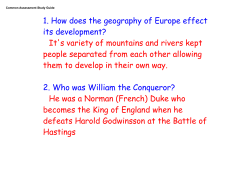 1. How does the geography of Europe effect its development? It`s