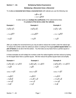 Section 7-4A: Multiply Radical Expressions