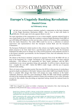 Europe`s Ungainly Banking Revolution Daniel Gros