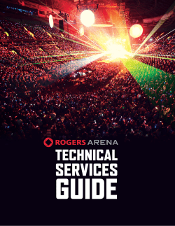 to the Rogers Arena Technical Services Guide
