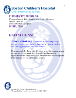 Message Banking, Voice Banking and Legacy Messages