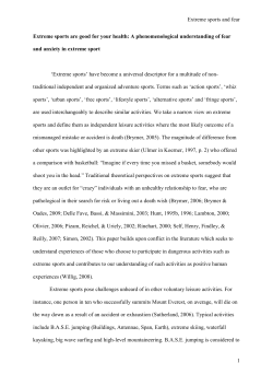 Extreme sports and fear 1 Extreme sports are good for your health: A