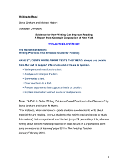 1 Writing to Read Steve Graham and Michael Hebert Vanderbilt