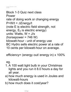 Block 1-3 Quiz next class Power rate of doing work or changing