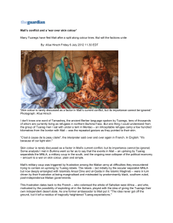 Mali`s conflict and a `war over skin colour` Many Tuaregs have fled