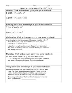 Monday: Work and answers go in your spiral notebook. Tuesday