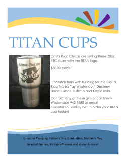 Costa Rica Chicas are selling these 30oz. RTIC cups with the TITAN