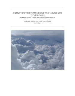 Motivation to Leverage Cloud and Service Grid