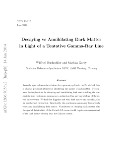 Decaying vs Annihilating Dark Matter in Light of a Tentative Gamma