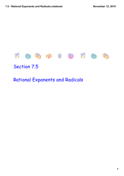 7.5 - Rational Exponents and Radicals.notebook