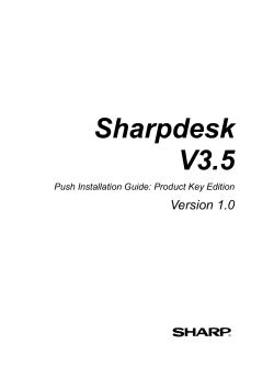 Sharpdesk V3.5 Push Installation Guide:Product Key Edition