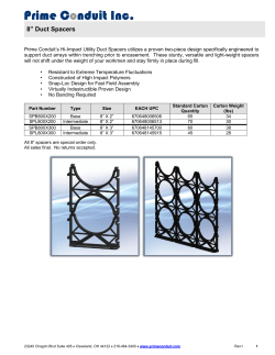 8&Prime; x 3&Prime; Spacers