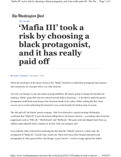 took a risk by choosing a black protagonist, and it has really paid off