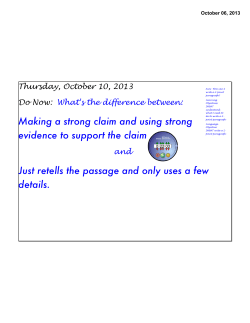 Making a strong claim and using strong evidence to support the