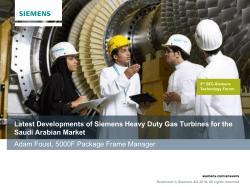 Latest Developments of Siemens Heavy Duty Gas Turbines for the