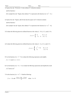 f ( x ) = 6 if x 2 7x 6 if x > 2 f ( x ) = x + 4x if x 6 7x if x
