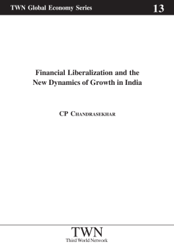 Financial Liberalization and the New Dynamics of Growth in India