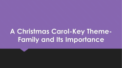 A Christmas Carol-Key Theme- Family and its importance
