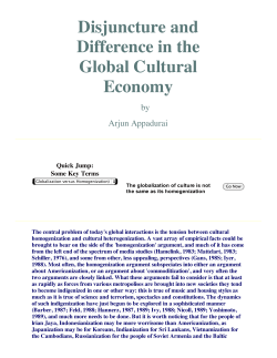 Appadurai: Disjuncture and Difference in the Global Cultural Economy
