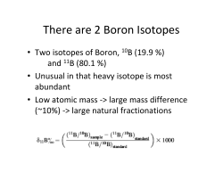 There are 2 Boron Isotopes